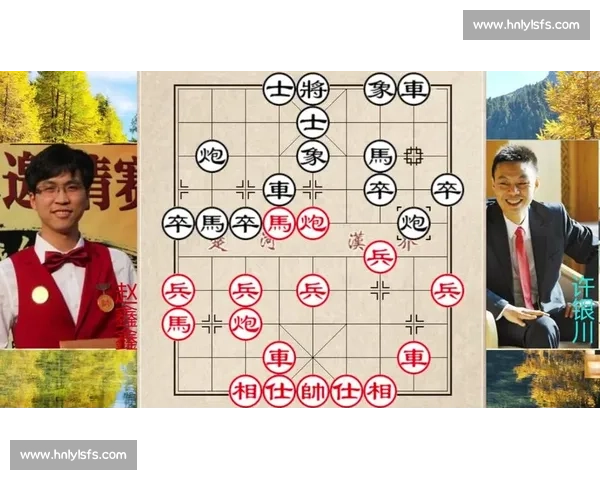赵鑫鑫对决许银川:巅峰象棋对抗赛的战术博弈与时代传承 赵鑫鑫对决许银川:巅峰象棋对抗赛的战术博弈与时代传承